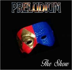 Preludium (CZ) : The Show